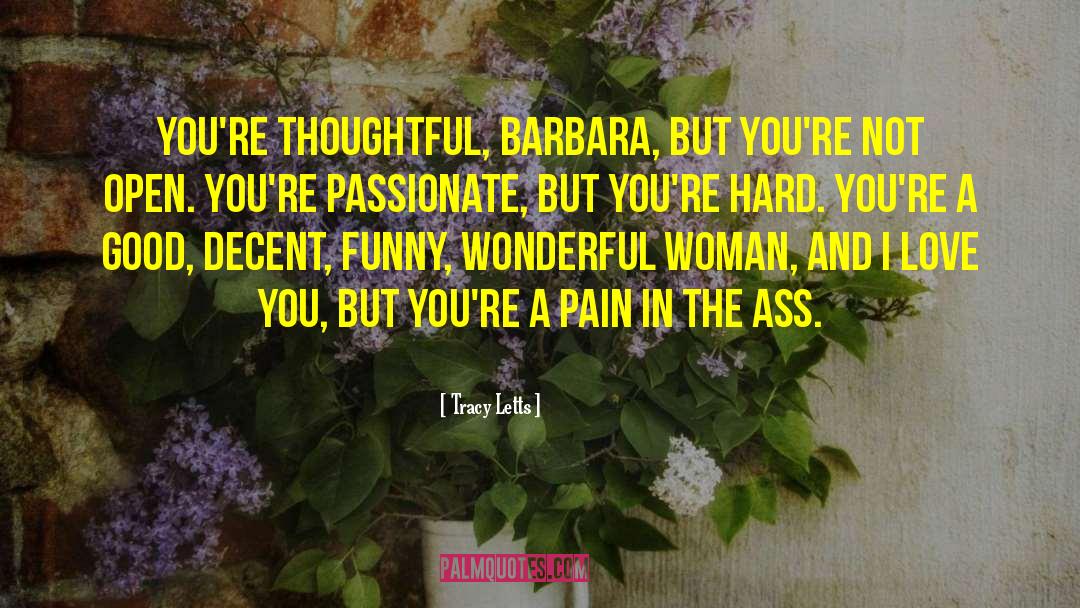 Wonderful Woman quotes by Tracy Letts