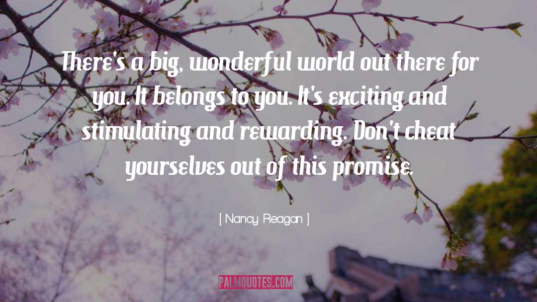 Wonderful World quotes by Nancy Reagan