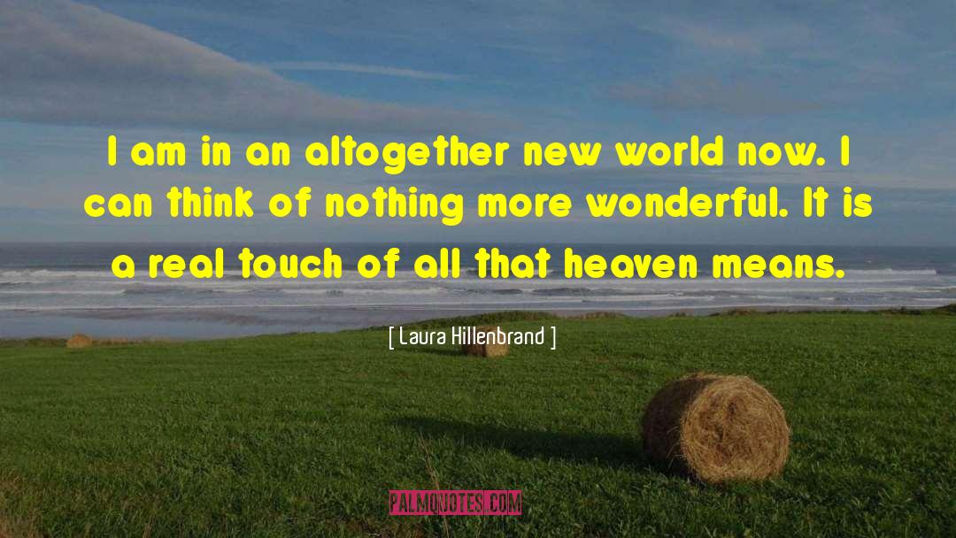 Wonderful World quotes by Laura Hillenbrand