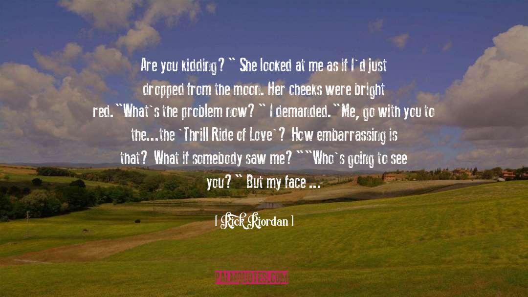 Wondering What If quotes by Rick Riordan