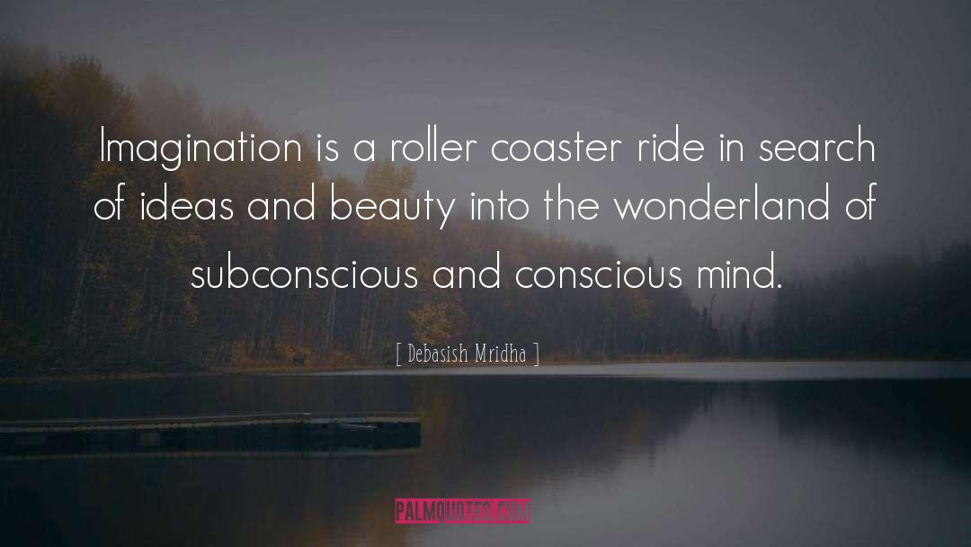 Wonderland quotes by Debasish Mridha