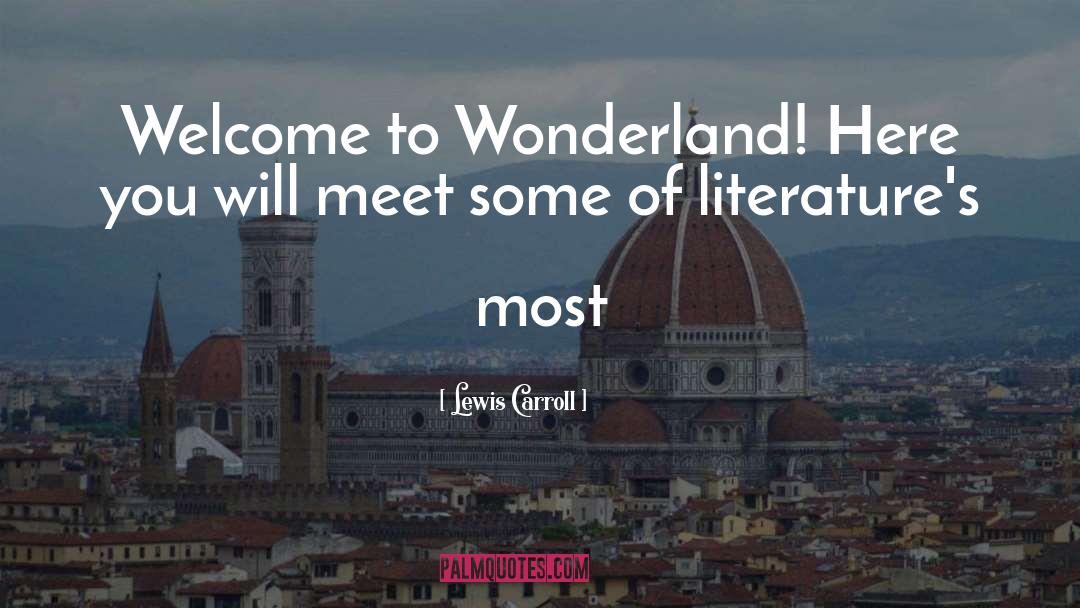 Wonderland quotes by Lewis Carroll