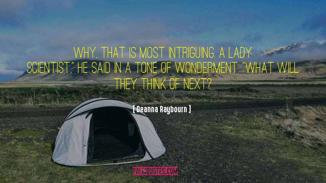 Wonderment quotes by Deanna Raybourn