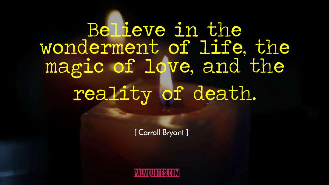 Wonderment quotes by Carroll Bryant