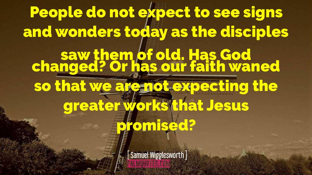 Wonders Of God quotes by Samuel Wigglesworth