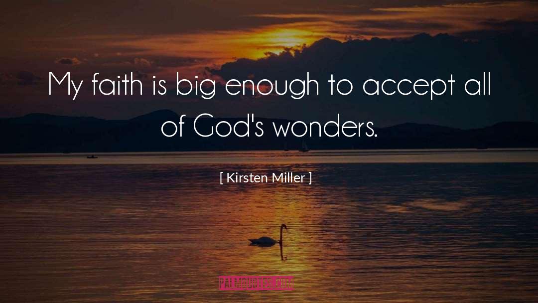 Wonders Of God quotes by Kirsten Miller