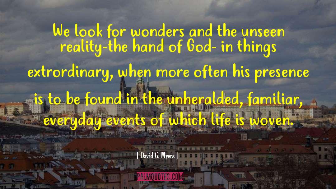 Wonders Of God quotes by David G. Myers