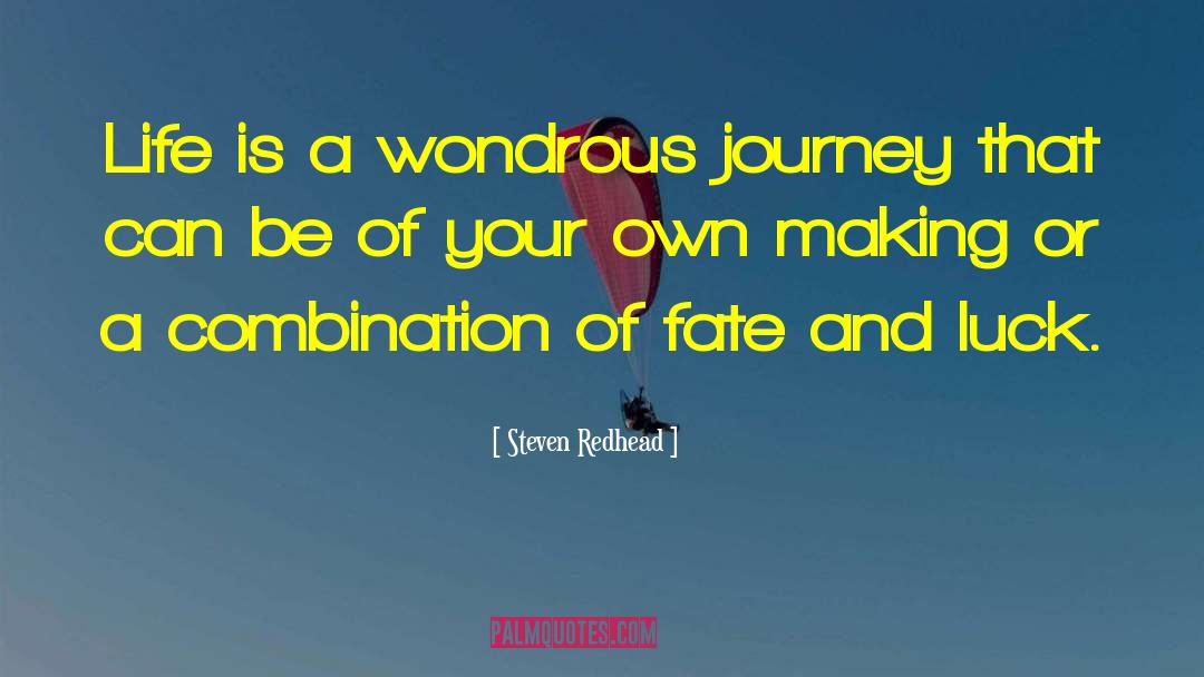 Wondrous Journey quotes by Steven Redhead