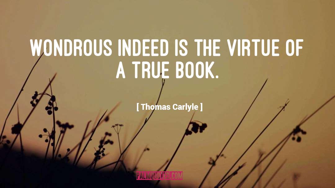 Wondrous quotes by Thomas Carlyle