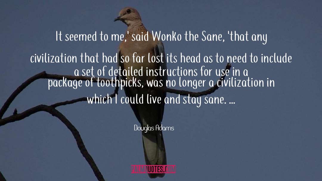 Wonko The Sane quotes by Douglas Adams