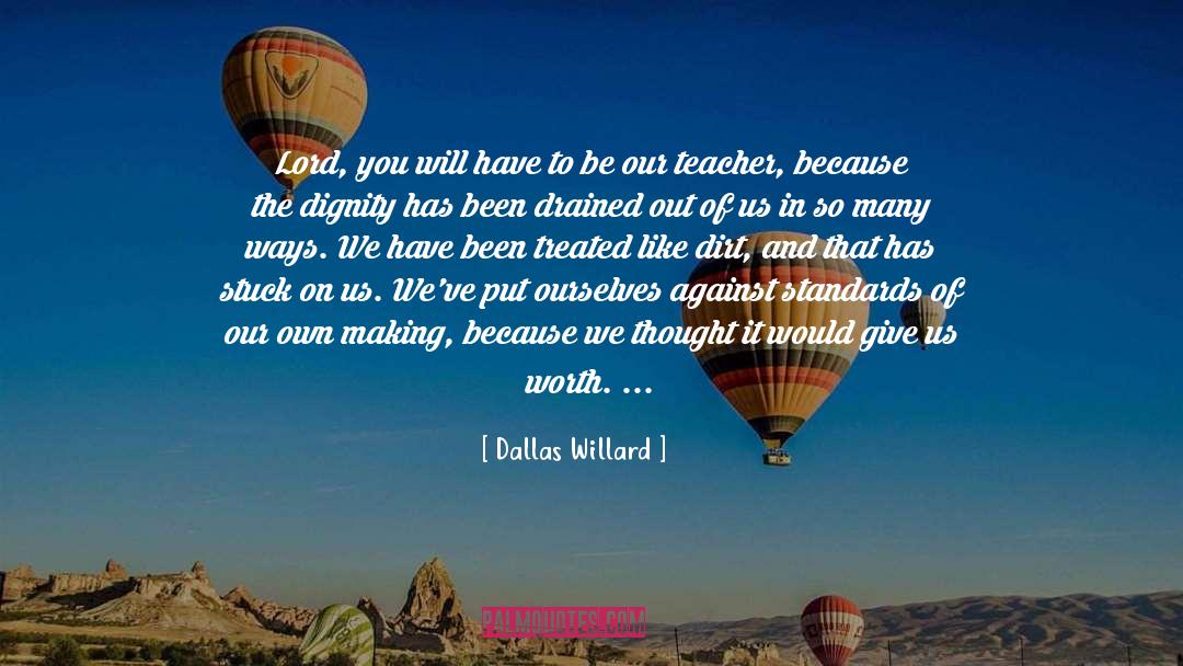 Woo quotes by Dallas Willard