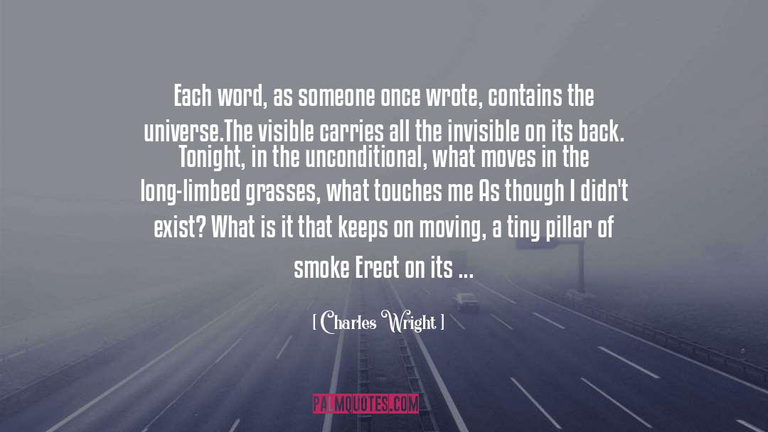 Wood Smoke quotes by Charles Wright