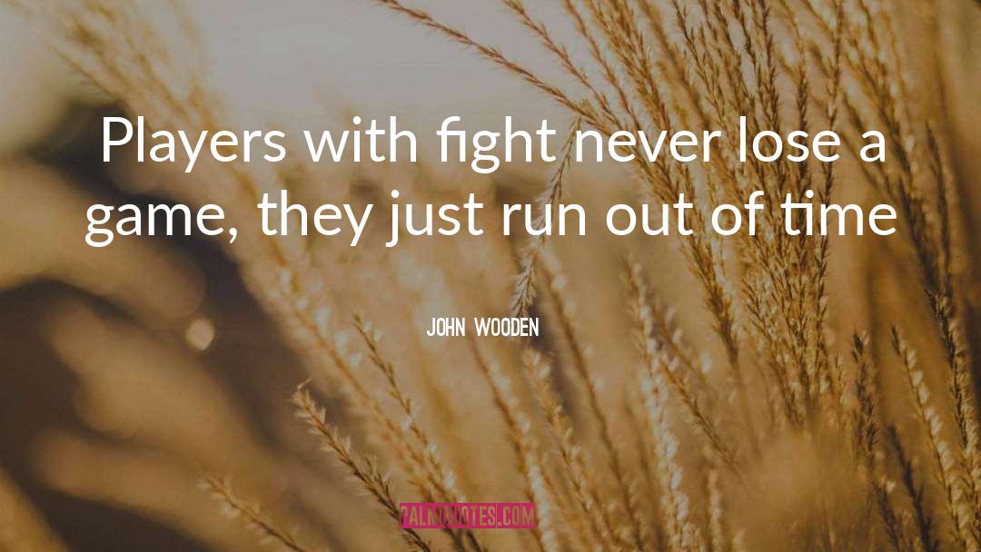 Wooden Shoes quotes by John Wooden