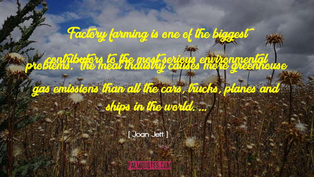 Woodill Greenhouse quotes by Joan Jett