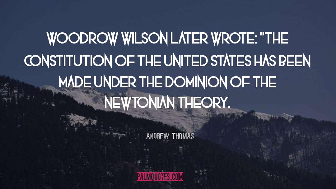 Woodrow Wilson Eugenics quotes by Andrew Thomas