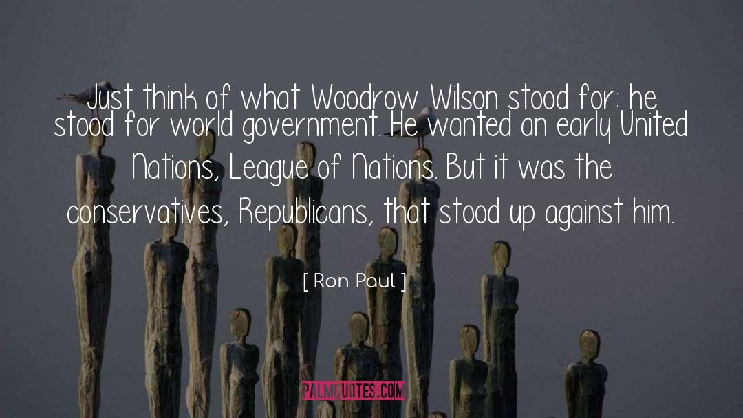 Woodrow Wilson quotes by Ron Paul