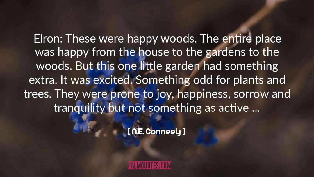 Woods quotes by N.E. Conneely