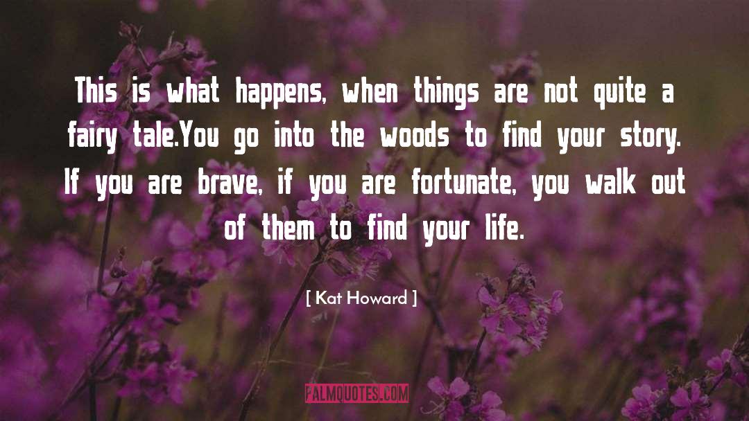 Woods quotes by Kat Howard