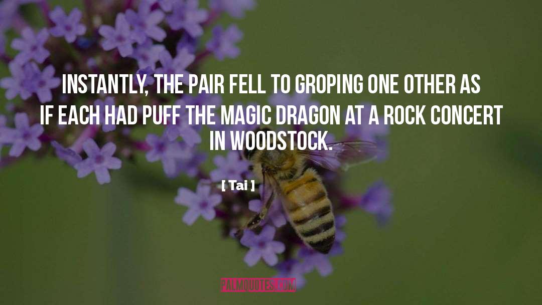 Woodstock quotes by Tai