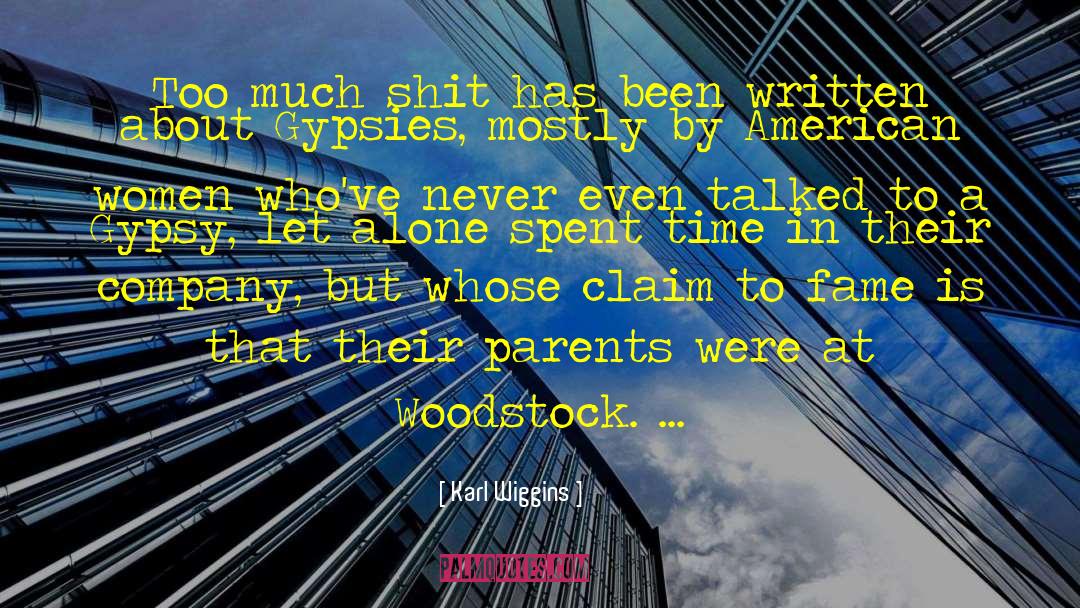 Woodstock quotes by Karl Wiggins
