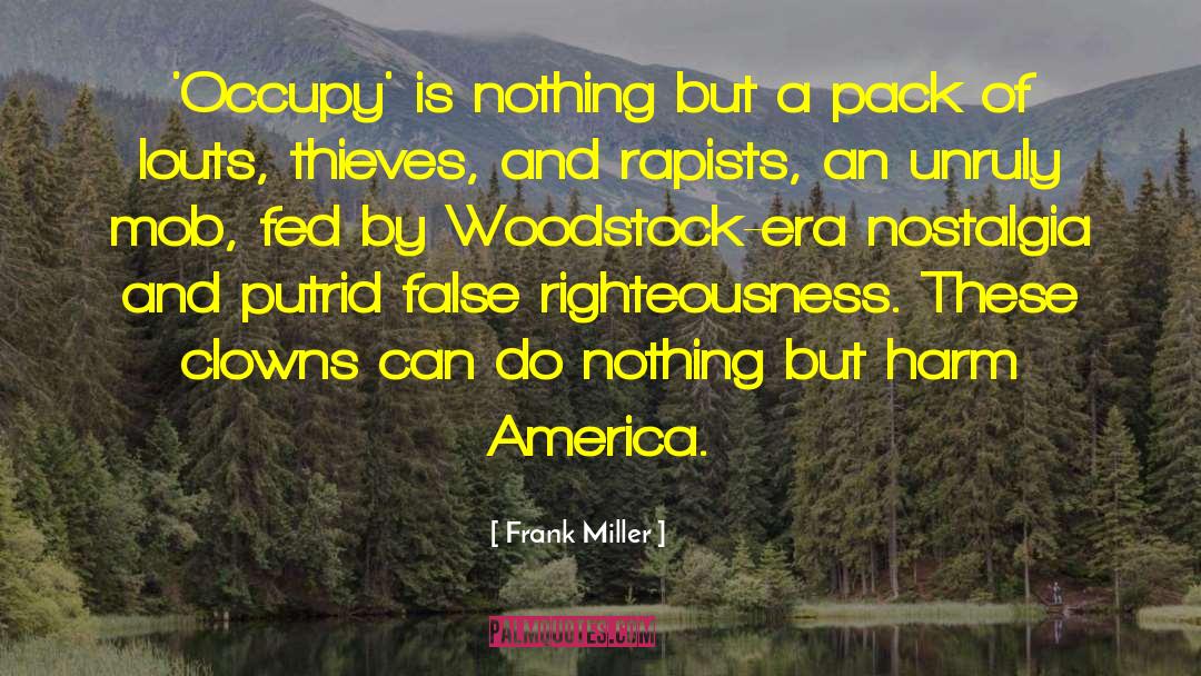 Woodstock quotes by Frank Miller