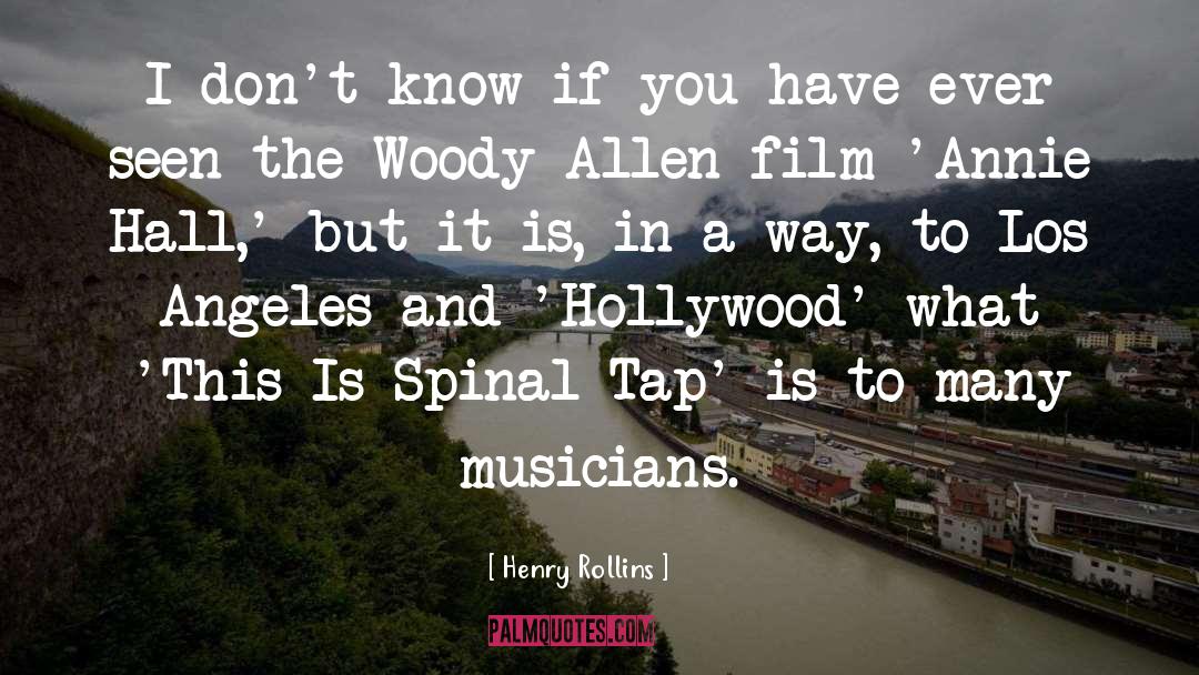 Woody Allen Film quotes by Henry Rollins
