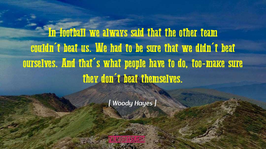 Woody Hayes Michigan quotes by Woody Hayes