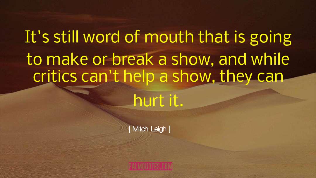 Word Can Hurt quotes by Mitch Leigh