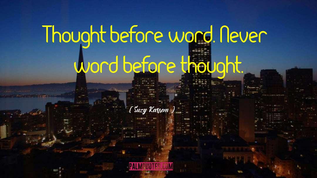 Word Choice quotes by Suzy Kassem