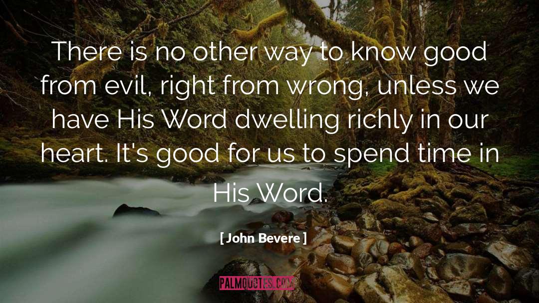Word Heart quotes by John Bevere