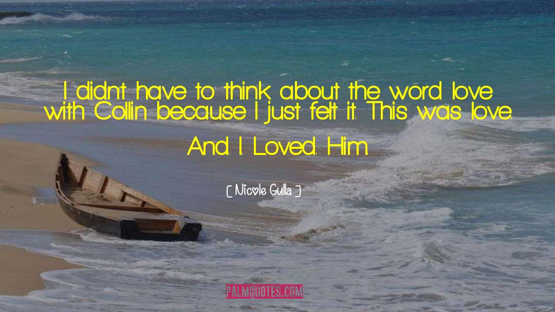 Word Love quotes by Nicole Gulla