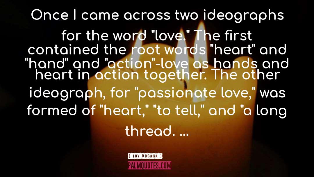 Word Love quotes by Joy Kogawa