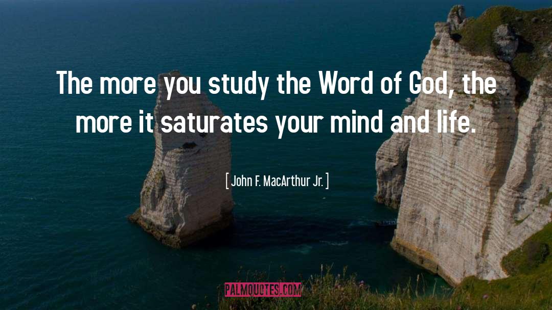 Word Of God quotes by John F. MacArthur Jr.