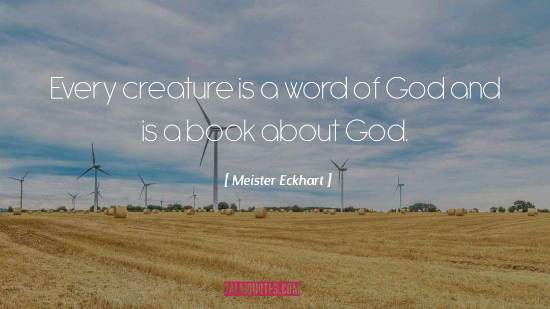 Word Of God quotes by Meister Eckhart