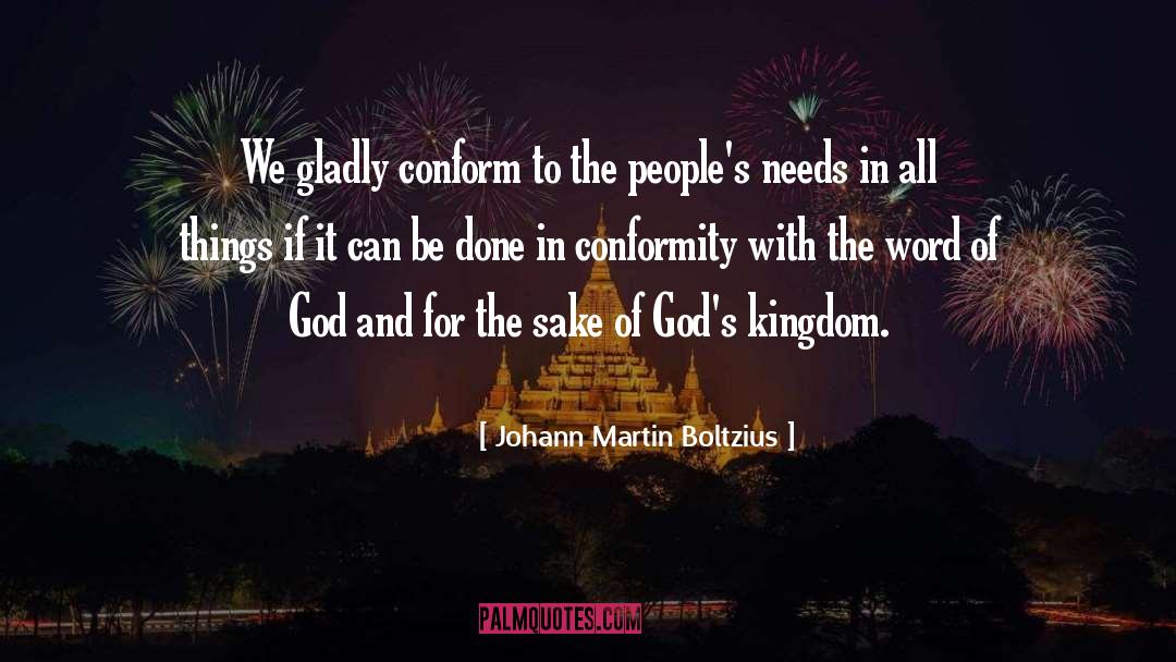 Word Of God Speak quotes by Johann Martin Boltzius