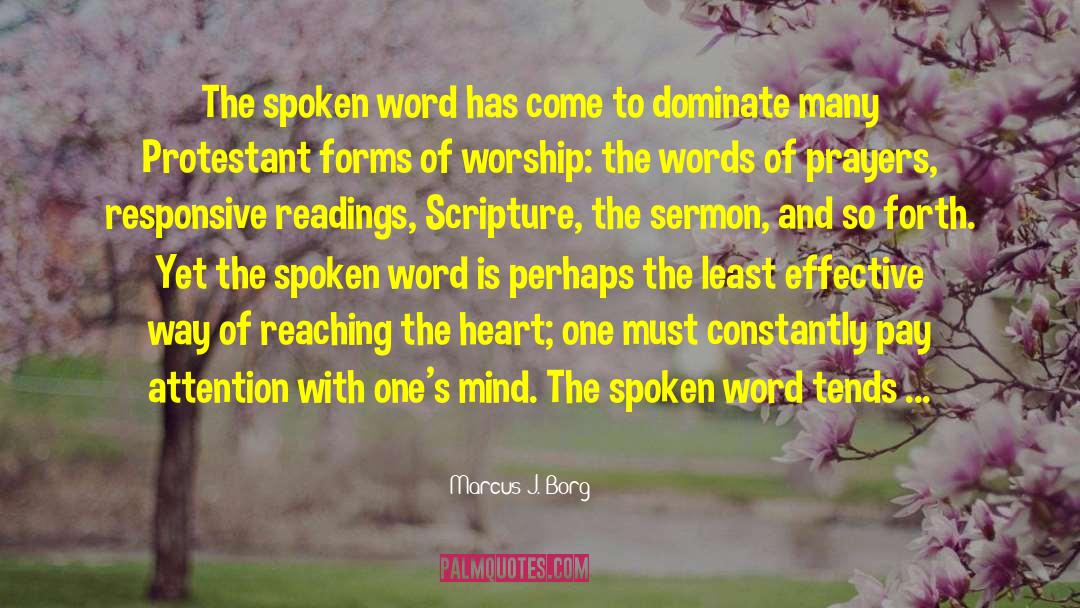 Word Of God Speak quotes by Marcus J. Borg