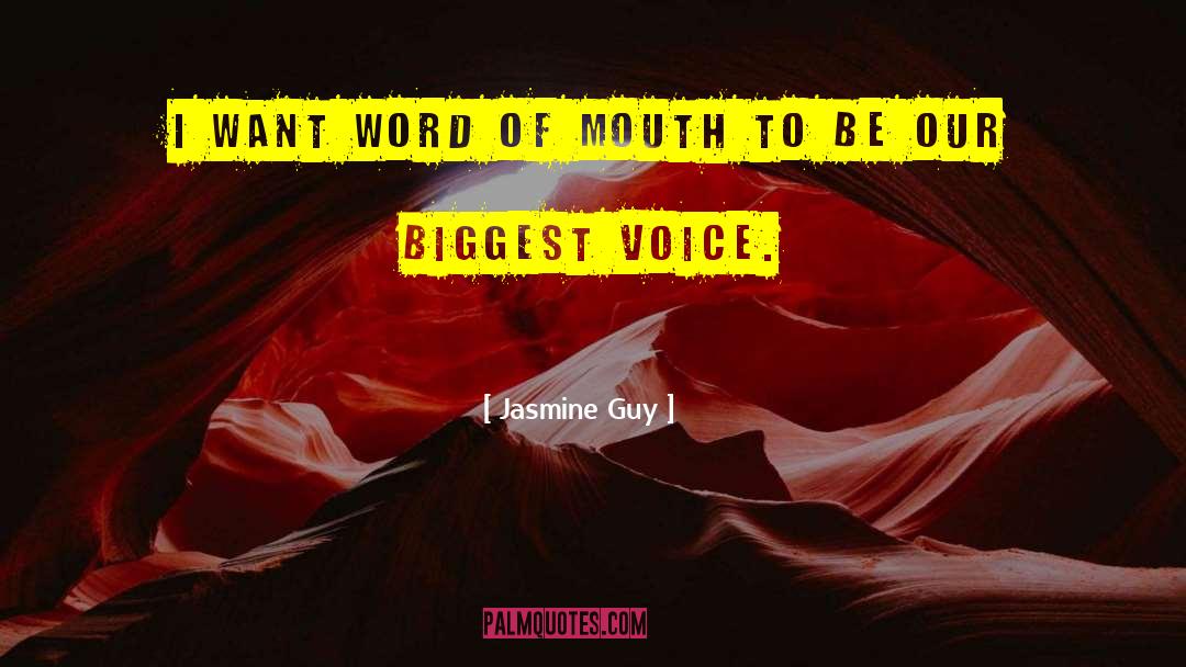 Word Of Mouth quotes by Jasmine Guy