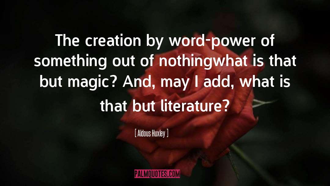Word Power quotes by Aldous Huxley