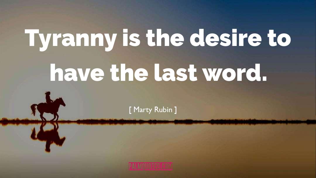 Word quotes by Marty Rubin