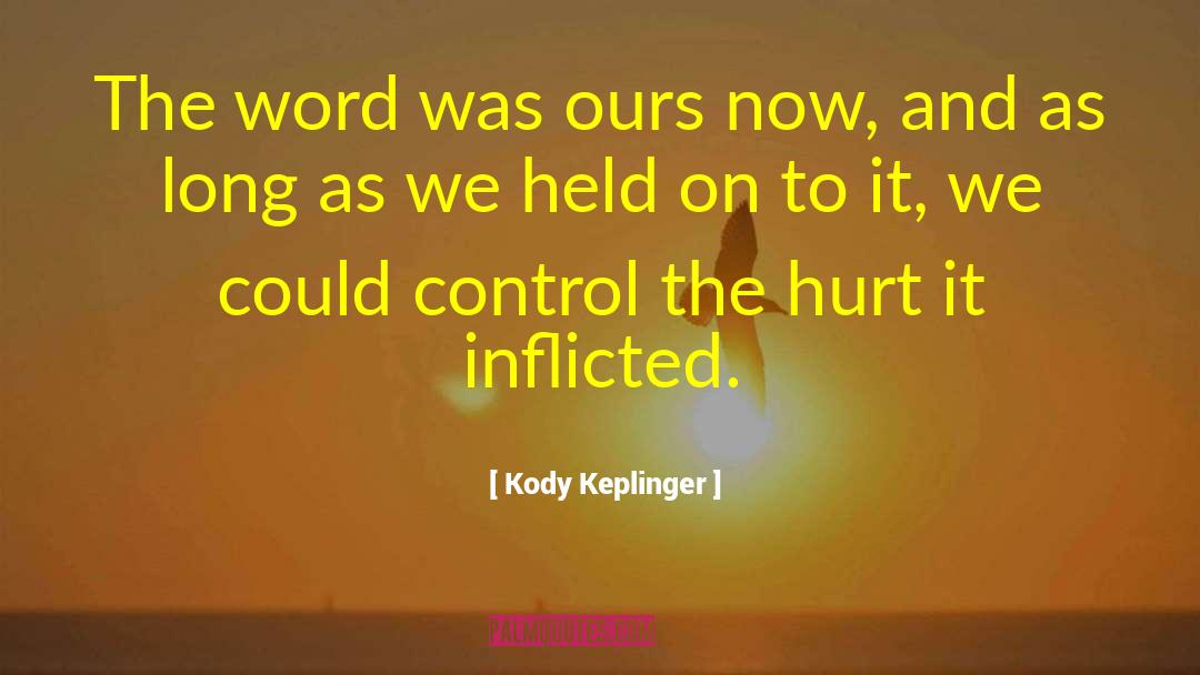 Word Stories quotes by Kody Keplinger