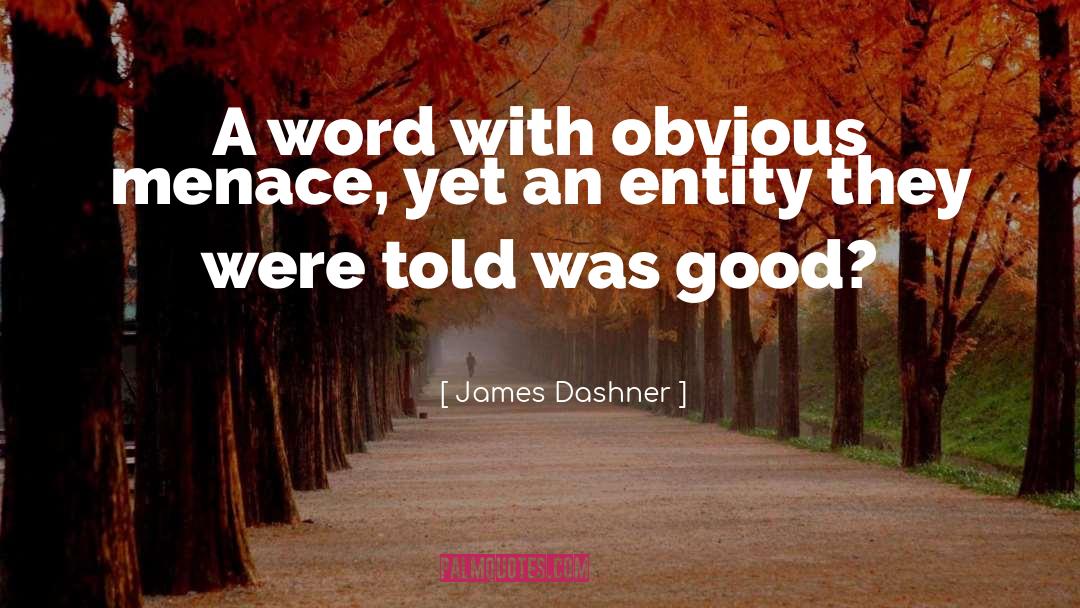 Word Stories quotes by James Dashner