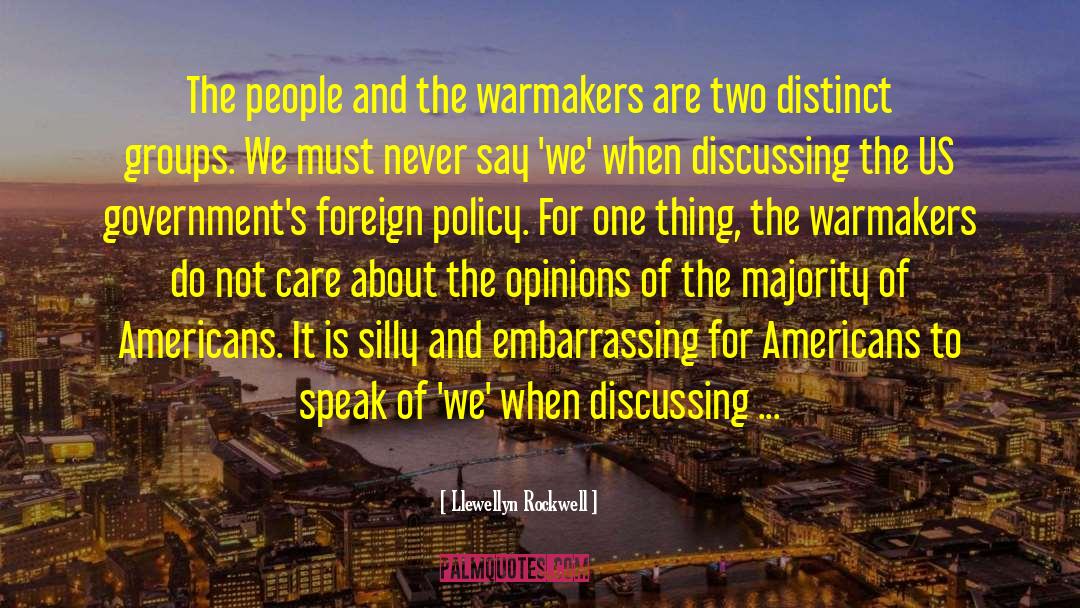 Word War Two quotes by Llewellyn Rockwell