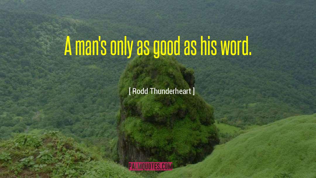 Word Yeshua quotes by Rodd Thunderheart