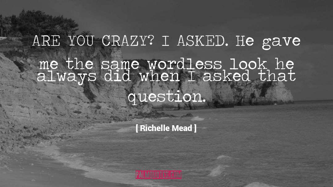 Wordless quotes by Richelle Mead