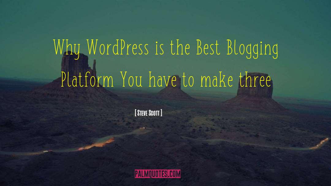 Wordpress quotes by Steve Scott