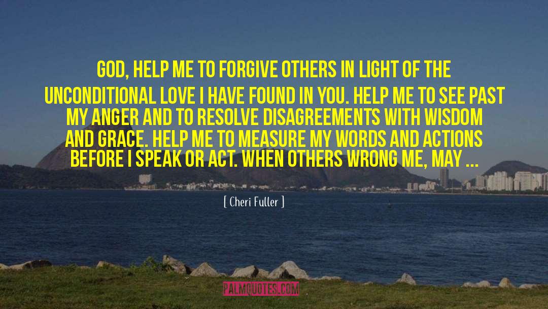 Words And Actions quotes by Cheri Fuller