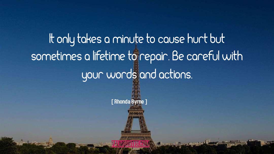 Words And Actions quotes by Rhonda Byrne