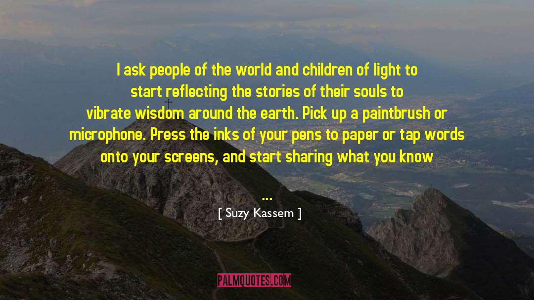 Words And Actions quotes by Suzy Kassem