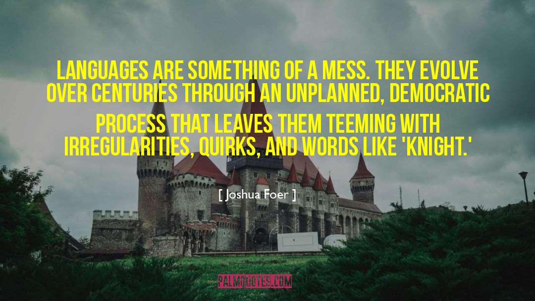 Words And Music quotes by Joshua Foer