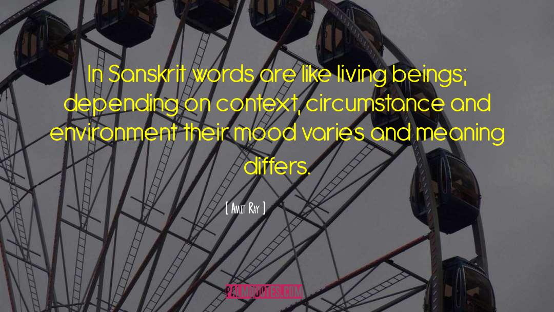 Words Are Living Being quotes by Amit Ray